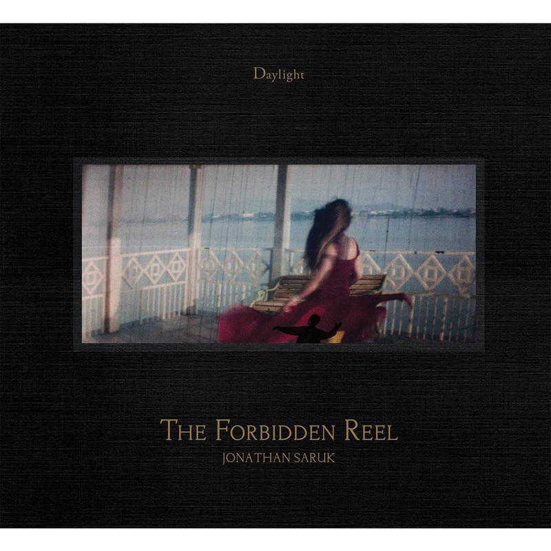 Jonathan Saruk: The Forbidden Reel