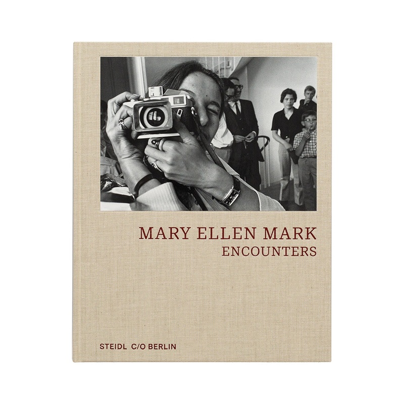 Mary Ellen Mark: Encounters